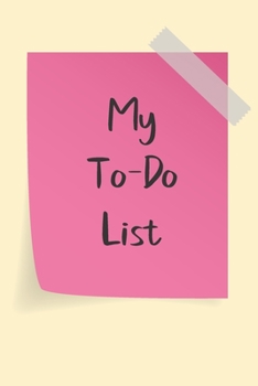 My To Do List: A simple book filled with lines that include check boxes.