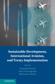 Sustainable Development, International Aviation, and Treaty Implementation - Book  of the Treaty Implementation for Sustainable Development