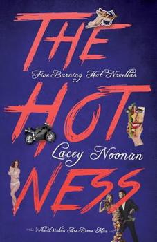 Paperback The Hotness: Five Burning Hot Novellas Book