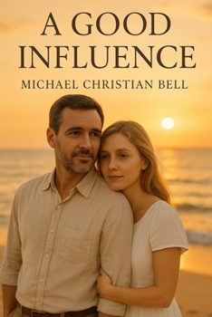 A Good Influence