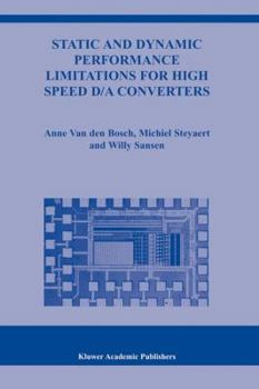 Hardcover Static and Dynamic Performance Limitations for High Speed D/A Converters Book