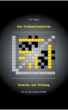 Paperback Das Primzahlensystem: Ursache und Wirkung [German] Book