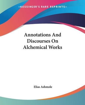Paperback Annotations And Discourses On Alchemical Works Book