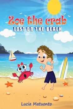 Paperback Zoe the crab: Lost on the Beach Book