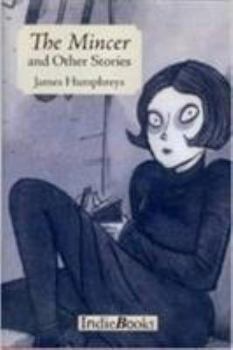 Hardcover The Mincer and Other Stories Book