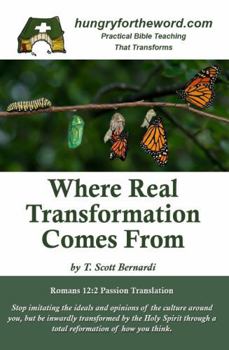 Paperback Where Real Transformation Comes From Book
