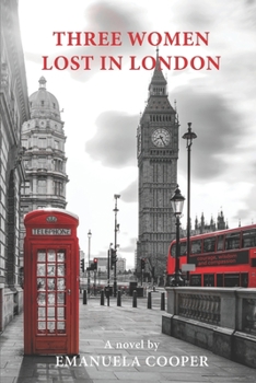 Paperback Three Women Lost in London Book