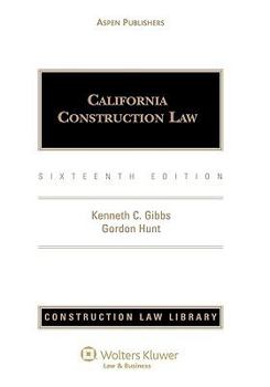 Hardcover California Construction Law, Sixteenth Edition Book