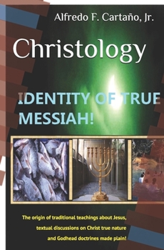 Paperback Christology: Identity of true Messiah! Book