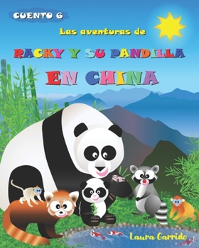 Paperback Las aventuras de Racky y su pandilla en China [Spanish] Book