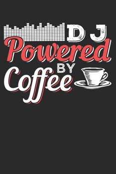 DJ: Dj Notebook the perfect gift idea for DJs or Dj fans. The paperback has 120 white pages with dot matrix that support you in writing or sketching.