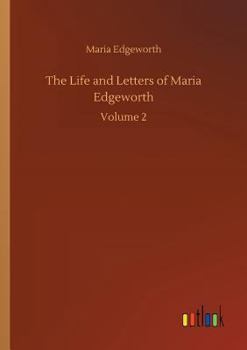 Paperback The Life and Letters of Maria Edgeworth Book