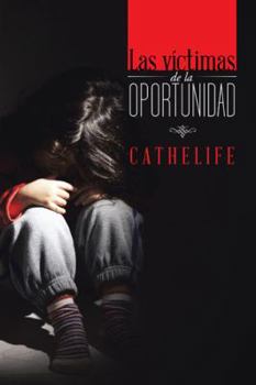 Paperback Las víctimas de la oportunidad [Spanish] Book
