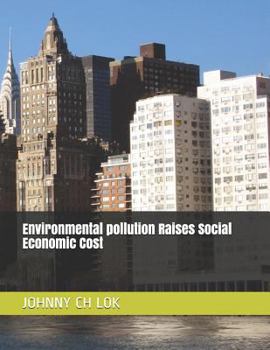 Paperback Environmental pollution Raises Social Economic Cost Book
