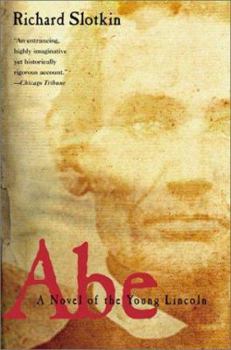 Paperback Abe: A Novel of the Young Lincoln Book