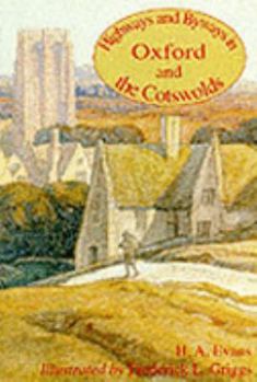 Paperback Highways and byways in Oxford and the Cotswolds Book