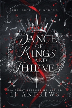 Dance of Kings and Thieves - Book #6 of the Broken Kingdoms