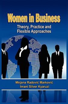 Paperback Women in Business: Theory, Practice and Flexible Approaches Book