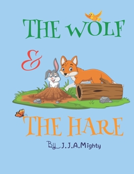 Paperback The Wolf and The Hare! Book
