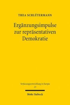 Paperback Erganzungsimpulse Zur Reprasentativen Demokratie: Ein Deutsch-Franzosischer Verfassungsvergleich [German] Book