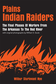 Paperback Plains Indian Raiders: The Final Phases of Warfare from the Arkansas to the Red River Book
