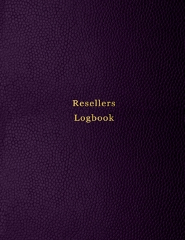 Resellers Logbook: For arbitrage resellers and website owners looking to grow, track and log their purchases and sales for flipping business | Purple leather print design