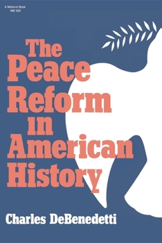 Paperback The Peace Reform in American History Book