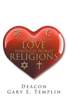 Paperback Understanding Love through World Religions Book
