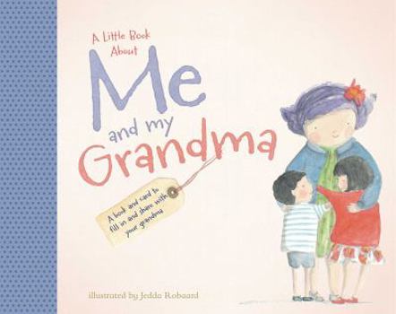 Hardcover A Little Book about Me and My Grandma Book