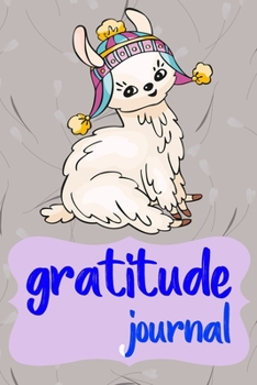 Paperback Gratitude Journal: Practice Gratitude and Daily Reflection to Reduce Stress, Improve Mental Health, and Find Peace in the Everyday For Ll Book