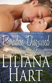 Paperback Paradise Disguised: Passion in Paradise, Texas Book