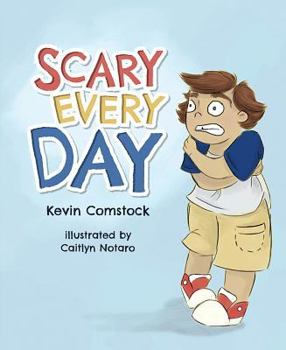 Scary Every Day