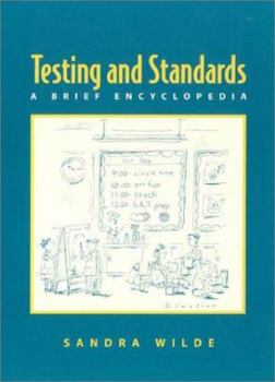 Paperback Testing and Standards: A Brief Encyclopedia Book
