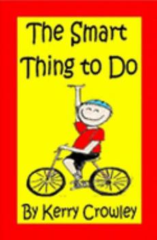 Paperback The Smart Thing to Do Book