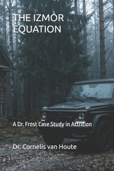 Paperback The Izmor Equation: A Dr. Frost Case Study in Attrition Book