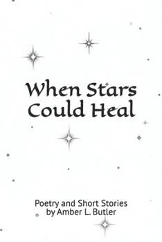 Paperback When Stars Could Heal Book