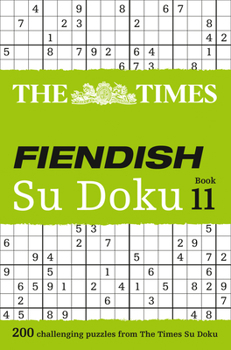 Paperback The Times Fiendish Su Doku Book 11: 200 Challenging Su Doku Puzzles Book