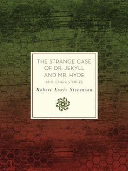 Flexibound The Strange Case of Dr. Jekyll and Mr. Hyde and Other Stories Book