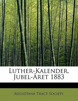 Luther-Kalender, Jubel-?ret 1883