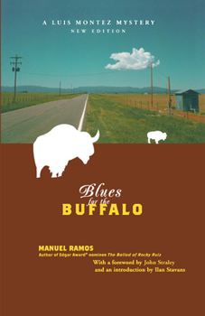 Blues for the Buffalo - Book #4 of the Luis Montez