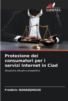 Paperback Protezione dei consumatori per i servizi Internet in Ciad [Italian] Book