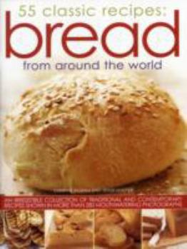 Paperback 55 Classic Recipes Bread from Around WOR Book
