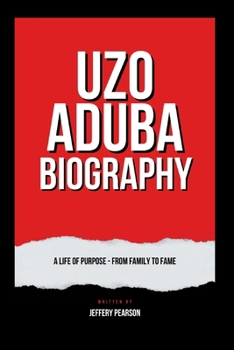 Paperback Uzo Aduba Biography: A life of purpose - from family to fame Book