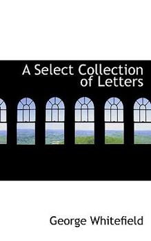Paperback A Select Collection of Letters Book