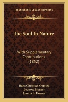 Paperback The Soul In Nature: With Supplementary Contributions (1852) Book