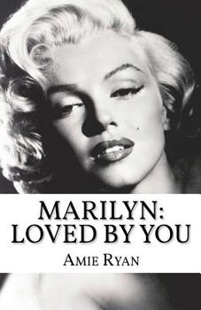 Paperback Marilyn: Loved By You Book