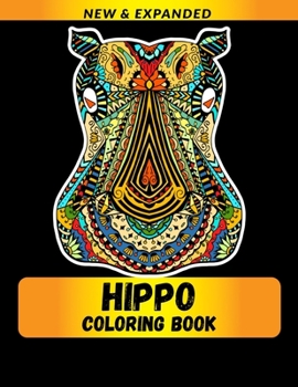 Hippo Coloring Book: Coloring Book for Adults Relaxation