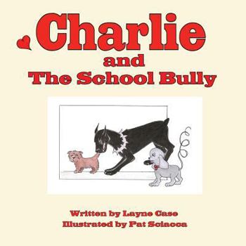 Paperback Charlie and The School Bully Book