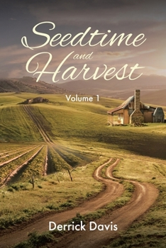 Paperback Seedtime and Harvest: Volume 1 Book