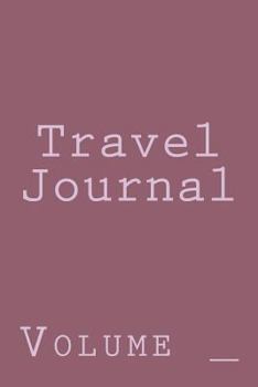Diary Travel Journal: Purple Cover Book